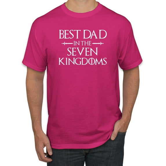 Wild Bobby,Best Dad in The Seven Kingdoms GoT Thrones, Father's Day, Men Graphic Tees, Fuschia, Small