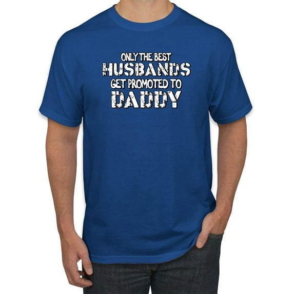 Wild Bobby, Best Husbands Gets Promoted to Daddy, Father's Day, Men Graphic T-Shirt, Royal, X-Large