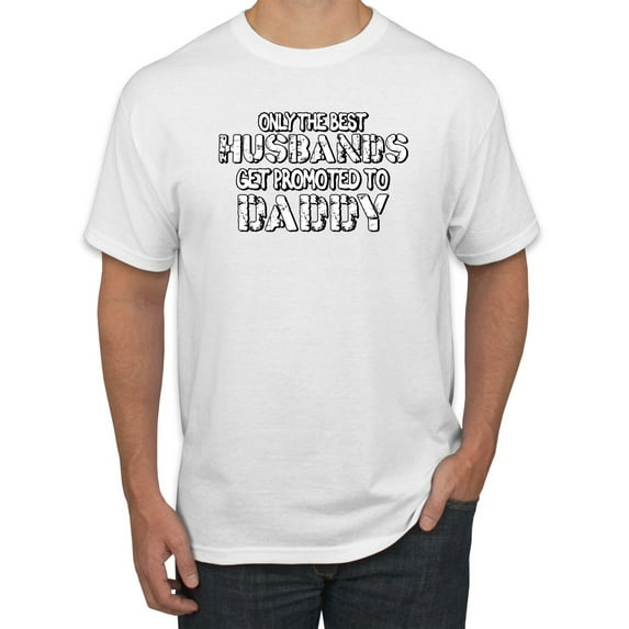 Wild Bobby, Best Husbands Gets Promoted to Daddy, Father's Day, Men Graphic T-Shirt, White, XX-Large