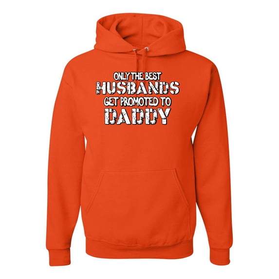 Wild Bobby, Best Husbands Gets Promoted to Daddy, Father's Day, Unisex Graphic Hoodie Sweatshirt, Orange, Large