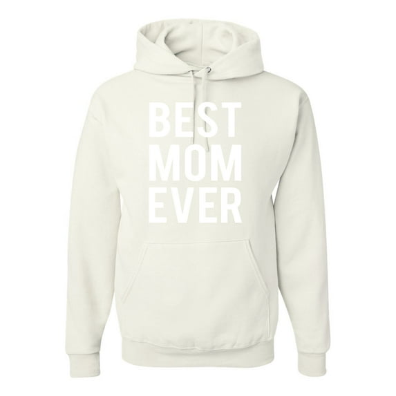 Wild Bobby, Best Mom Ever Mothers Day Gift, Mother's Day, Unisex Graphic Hoodie Sweatshirt, White, 2XL