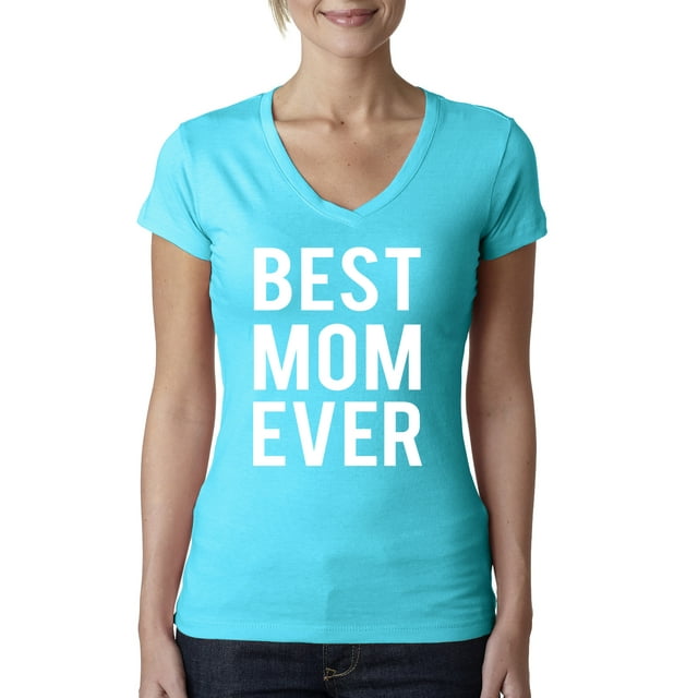 Wild Bobby, Best Mom Ever Mothers Day Gift, Mother's Day, Women Junior Fit V-Neck Tee, Tahiti Blue, X-Large