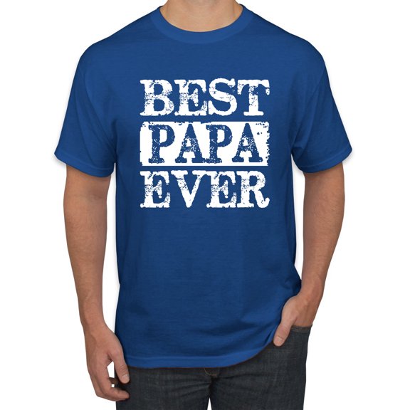 Wild Bobby, Best Papa Ever, Father's Day, Men Graphic Tee, Royal, XX-Large