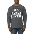 thumbnail image 1 of Wild Bobby, Best Papa Ever, Father's Day, Men Long Sleeve Shirt, Charcoal, 3X-Large, 1 of 4