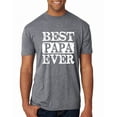 thumbnail image 1 of Wild Bobby, Best Papa Ever, Father's Day, Men Premium Tri Blend Tee, Premium Heather, X-Large, 1 of 4
