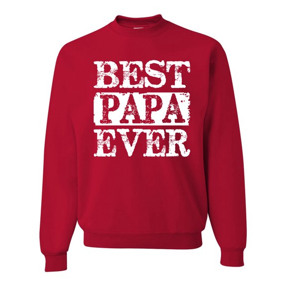 Wild Bobby, Best Papa Ever, Father's Day, Unisex Crewneck Graphic Sweatshirt, Red, XX-Large