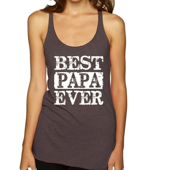 Wild Bobby, Best Papa Ever, Father's Day, Women Tri-Blend Racerback Tank Top, Brown, Small