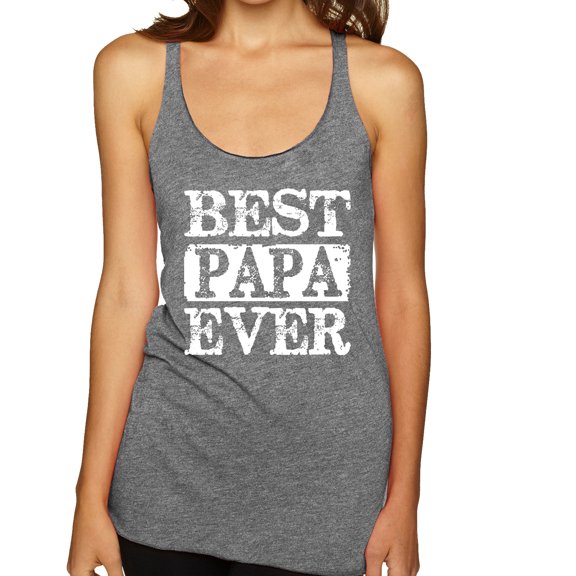 Wild Bobby, Best Papa Ever, Father's Day, Women Tri-Blend Racerback Tank Top, Premium Heather, Large