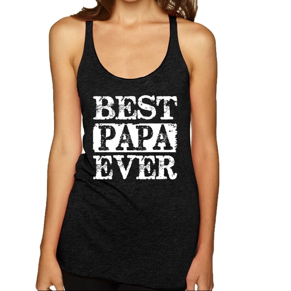 Wild Bobby, Best Papa Ever, Father's Day, Women Tri-Blend Racerback Tank Top, Vintage Black, Large