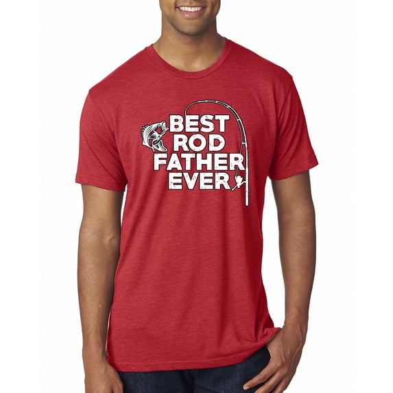 Wild Bobby, Best Rod Father Ever, Father's Day, Men Premium Tri Blend Tee, Vintage Red, Medium