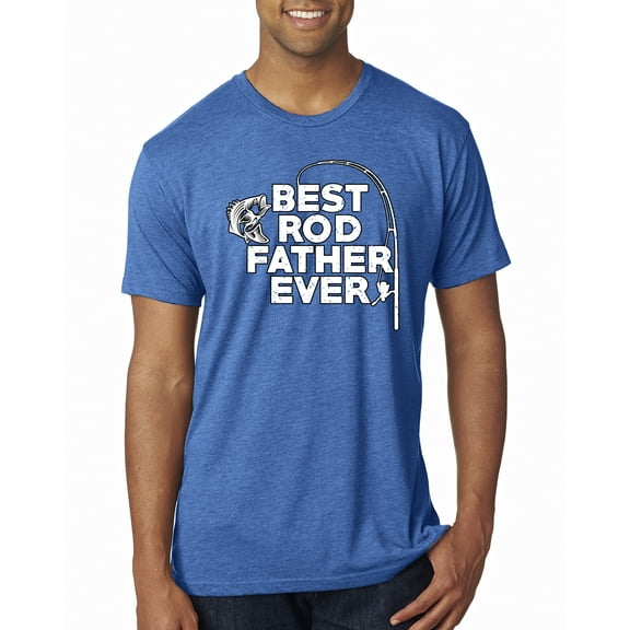Wild Bobby, Best Rod Father Ever, Father's Day, Men Premium Tri Blend Tee, Vintage Royal, Small