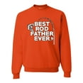 thumbnail image 1 of Wild Bobby, Best Rod Father Ever, Father's Day, Unisex Crewneck Graphic Sweatshirt, Orange, Small, 1 of 4