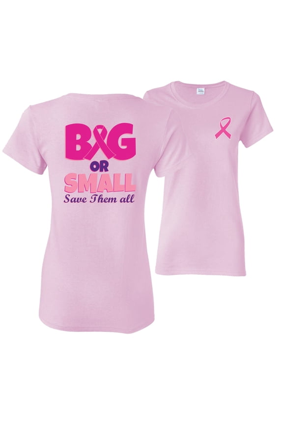 , Big or Small Save Them All, Breast Cancer Awareness, Front and Back Women Graphic Tee, Light Pink, 3X-Large