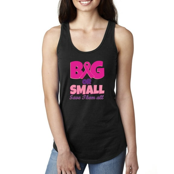 Wild Bobby, Big or Small Save Them All Womens Breast Cancer Awareness Racerback Tank Top
