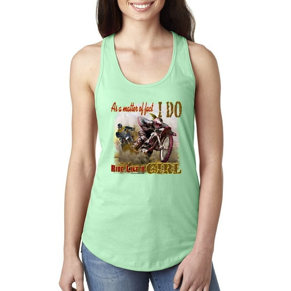 Wild Bobby, Biker Girl t I Do Ride Like A Girl, Cars and Trucks, Women Racerback Tank Top, Mint, Medium