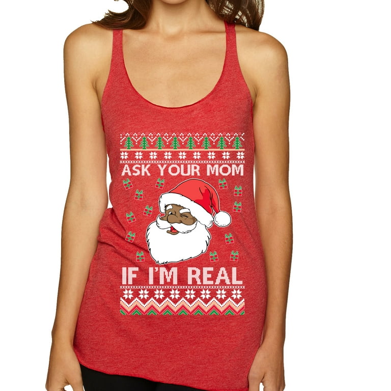 Wild Bobby Black Santa Claus Ask Your Mom If I m Real Adult Humor
