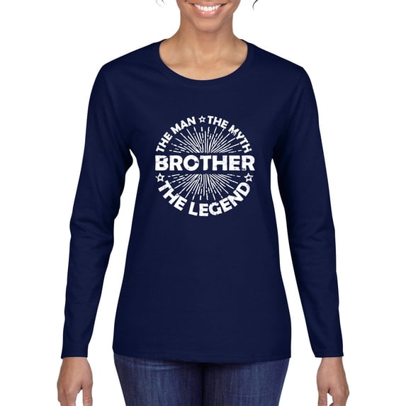 Wild Bobby, Brother Man Myth Legend Funny Dad, Father's Day, Women Graphic Long Sleeve Tee, Navy, Small