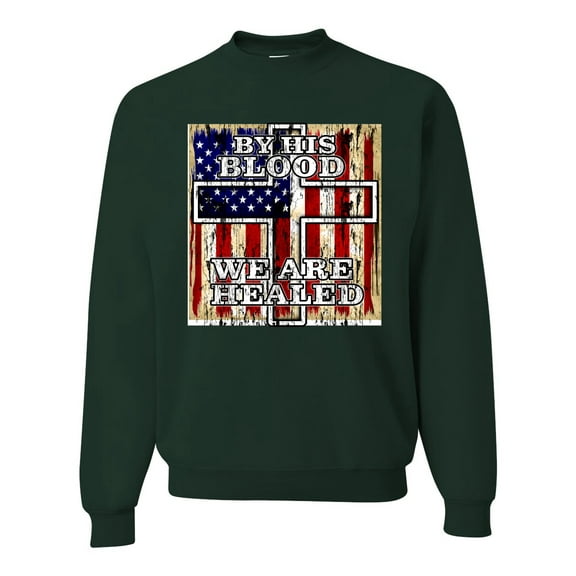 Wild Bobby, By His Blood We Are Healed Inspirational/Christian Unisex Crewneck Graphic Sweatshirt, Forest Green, Large