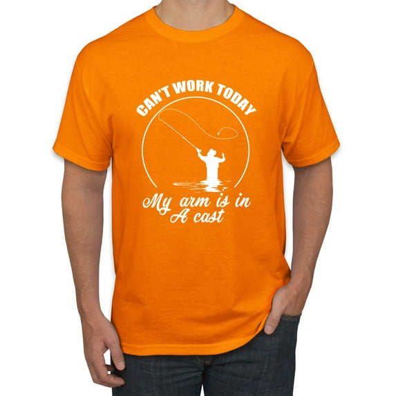 Wild Bobby, Can't Work Today My Arm Is In A Cast, Fishing, Men Graphic Tee, Orange, X-Large
