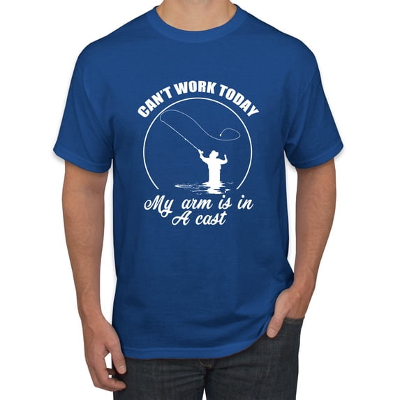 Wild Bobby, Can't Work Today My Arm Is In A Cast, Fishing, Men Graphic Tee, Royal, 5X-Large