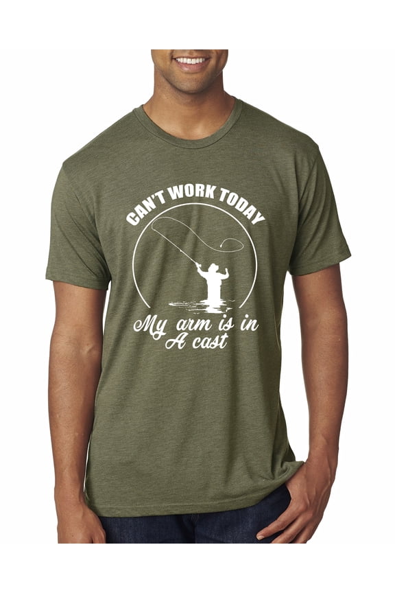 , Can't Work Today My Arm Is In A Cast, Fishing, Men Premium Tri Blend Tee, Military Green, Large