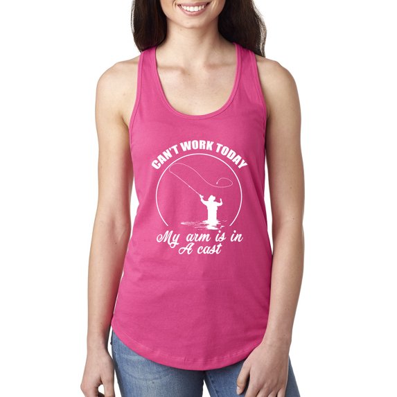 Wild Bobby, Can't Work Today My Arm Is In A Cast, Fishing, Women Racerback Tank Top, Raspberry, X-Large