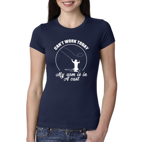 Wild Bobby, Can't Work Today My Arm Is In A Cast, Fishing, Women Slim Fit Junior Tee, Navy, Small