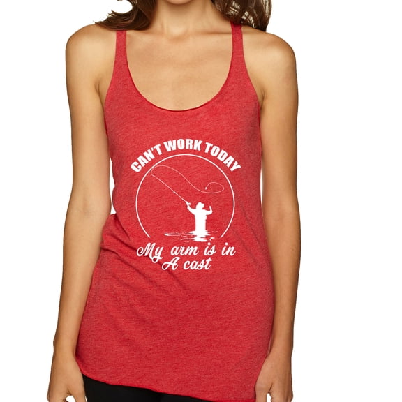 Wild Bobby, Can't Work Today My Arm Is In A Cast, Fishing, Women Tri-Blend Racerback Tank Top, Vintage Red, X-Large