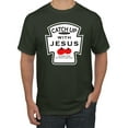 thumbnail image 1 of Wild Bobby, Catch Up with Jesus Funny Ketchup Bottle, Inspirational/Christian, Men's Graphic Tees, Forest Green, 3XL, 1 of 3