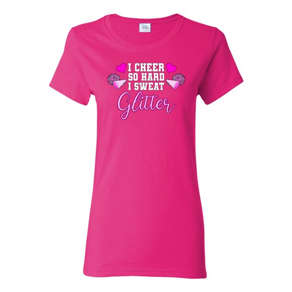 Wild Bobby, Cheer So Hard I Sweat Glitter Cheerleading Gift Team Squad, Pop Culture, Women Graphic Tee, Fuschia, X-Large