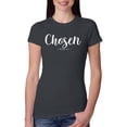 thumbnail image 1 of Wild Bobby Chosen 1 Peter 2:9 Inspirational/Christian Women Slim Fit Junior Tee, Dark Grey, Small, 1 of 5