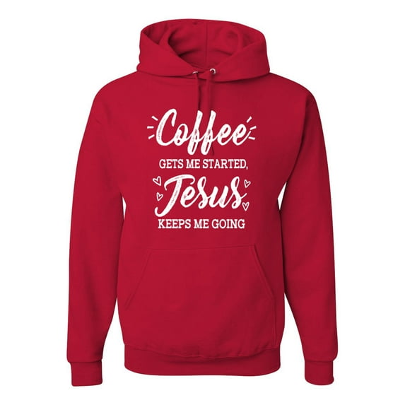 Wild Bobby Coffee Gets Me Started Jesus Keeps Me Going Inspirational/Christian Unisex Graphic Hoodie Sweatshirt, Red, XX-Large