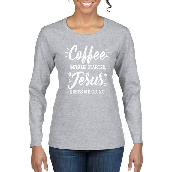 Wild Bobby Coffee Gets Me Started Jesus Keeps Me Going Inspirational/Christian Women Graphic Long Sleeve Tee, Heather Grey, XX-Large