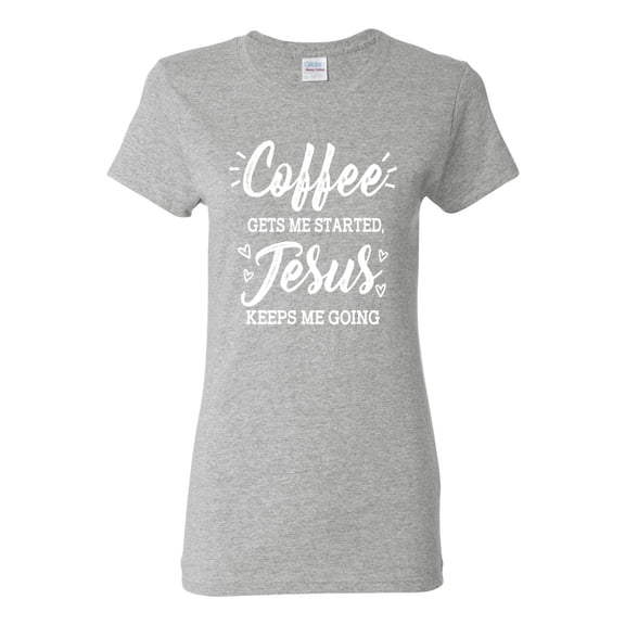 Wild Bobby Coffee Gets Me Started Jesus Keeps Me Going Inspirational/Christian Women Graphic Tee, Heather Grey, Small