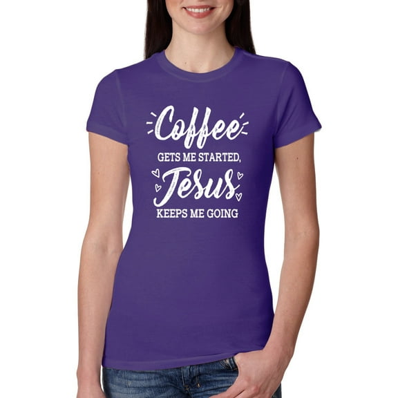 Wild Bobby, Coffee Gets Me Started Jesus Keeps Me Going Inspirational/Christian Women Slim Fit Junior Tee, Purple Rush, XX-Large
