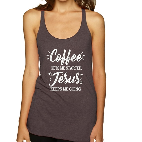 Wild Bobby Coffee Gets Me Started Jesus Keeps Me Going Inspirational/Christian Women Tri-Blend Racerback Tank Top, Brown, Large