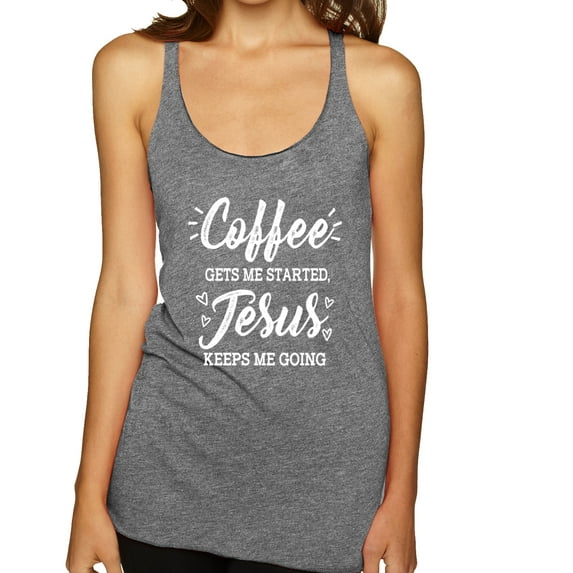 Wild Bobby Coffee Gets Me Started Jesus Keeps Me Going Inspirational/Christian Women Tri-Blend Racerback Tank Top, Premium Heather, Small