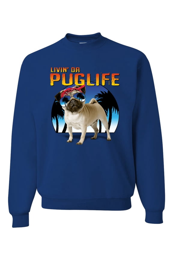 , Cute Pug Life Living, Animal Lover, Unisex Crewneck Graphic Sweatshirt, Royal, Medium