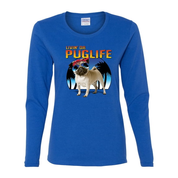 Wild Bobby, Cute Pug Life Living, Animal Lover, Women Graphic Long Sleeve Tee, Royal, Medium