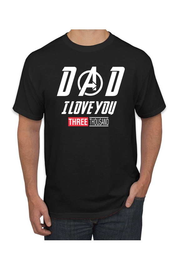 , Dad I Love You 3000 Endgame Superhero Gift Idea, Father's Day, Men Graphic Tee, Black, Large
