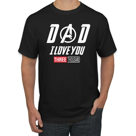 Wild Bobby, Dad I Love You 3000 Endgame Superhero Gift Idea, Father's Day, Men Graphic Tee, Black, Small