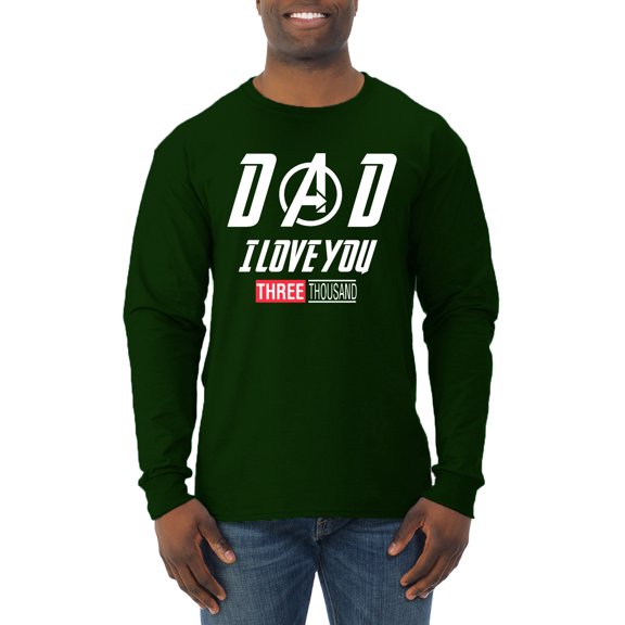 Wild Bobby, Dad I Love You 3000 Endgame Superhero Gift Idea, Father's Day, Men Long Sleeve Shirt, Forest Green, Medium