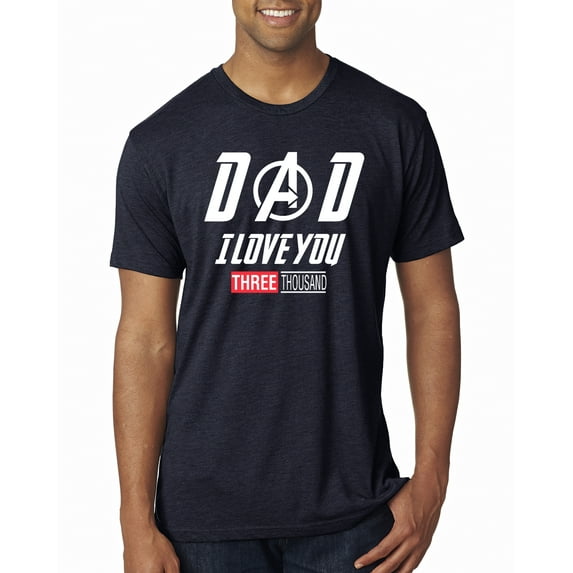 Wild Bobby, Dad I Love You 3000 Endgame Superhero Gift Idea, Father's Day, Men Premium Tri Blend Tee, Vintage Navy, Small