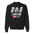 thumbnail image 1 of Wild Bobby, Dad I Love You 3000 Endgame Superhero Gift Idea, Father's Day, Unisex Crewneck Graphic Sweatshirt, Black, 3X-Large, 1 of 4