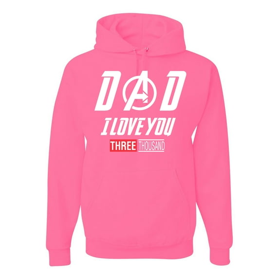 Wild Bobby, Dad I Love You 3000 Endgame Superhero Gift Idea, Father's Day, Unisex Graphic Hoodie Sweatshirt, Neon Pink, 3X-Large