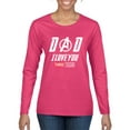 thumbnail image 1 of Wild Bobby, Dad I Love You 3000 Endgame Superhero Gift Idea, Father's Day, Women Graphic Long Sleeve Tee, Fuschia, X-Large, 1 of 4