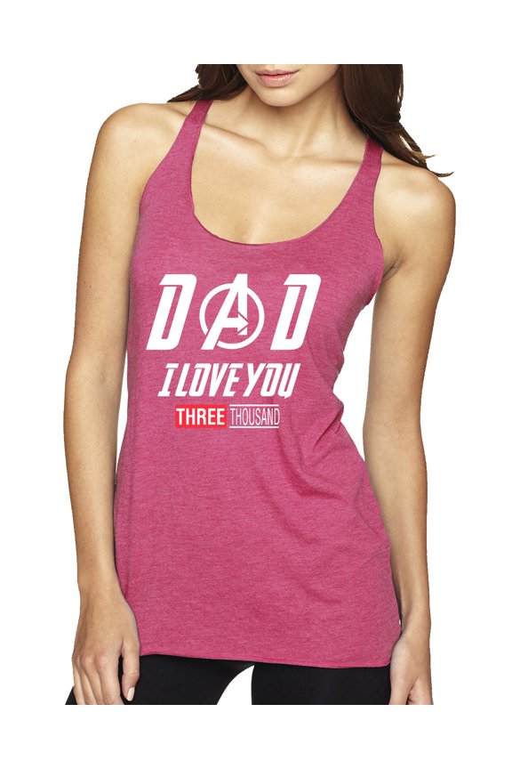 , Dad I Love You 3000 Endgame Superhero Gift Idea, Father's Day, Women Tri-Blend Racerback Tank Top, Vintage Pink, Large