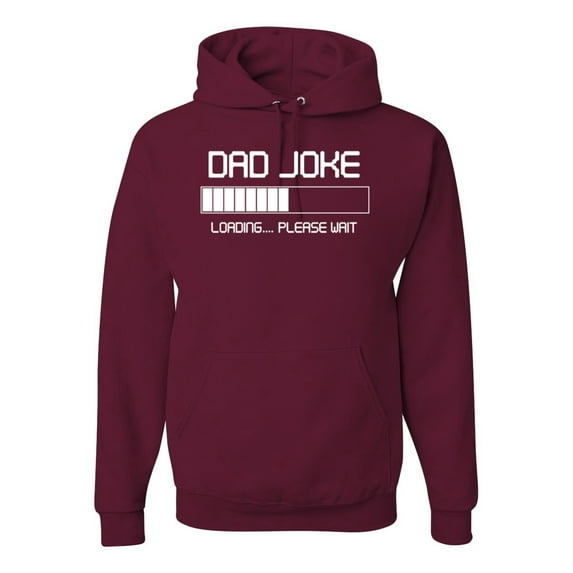 Wild Bobby,Dad Joke Loading Hilarious Funny Dad Granpa Daddy, Father's Day, Unisex Graphic Hoodie Sweatshirt, Maroon, 3XL
