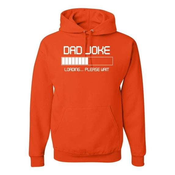 Wild Bobby,Dad Joke Loading Hilarious Funny Dad Granpa Daddy, Father's Day, Unisex Graphic Hoodie Sweatshirt, Orange, Large