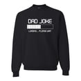 thumbnail image 1 of Wild Bobby, Dad Joke Loading Hilarious Funny Dad Granpa Daddy Fathers Day Gift | Mens Father's Day Crewneck Graphic Sweatshirt, Black, Small, 1 of 4